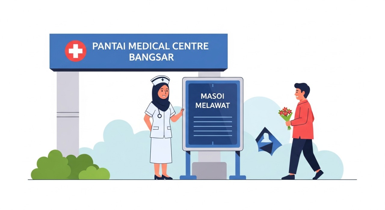 masa melawat pantai medical centre bangsar