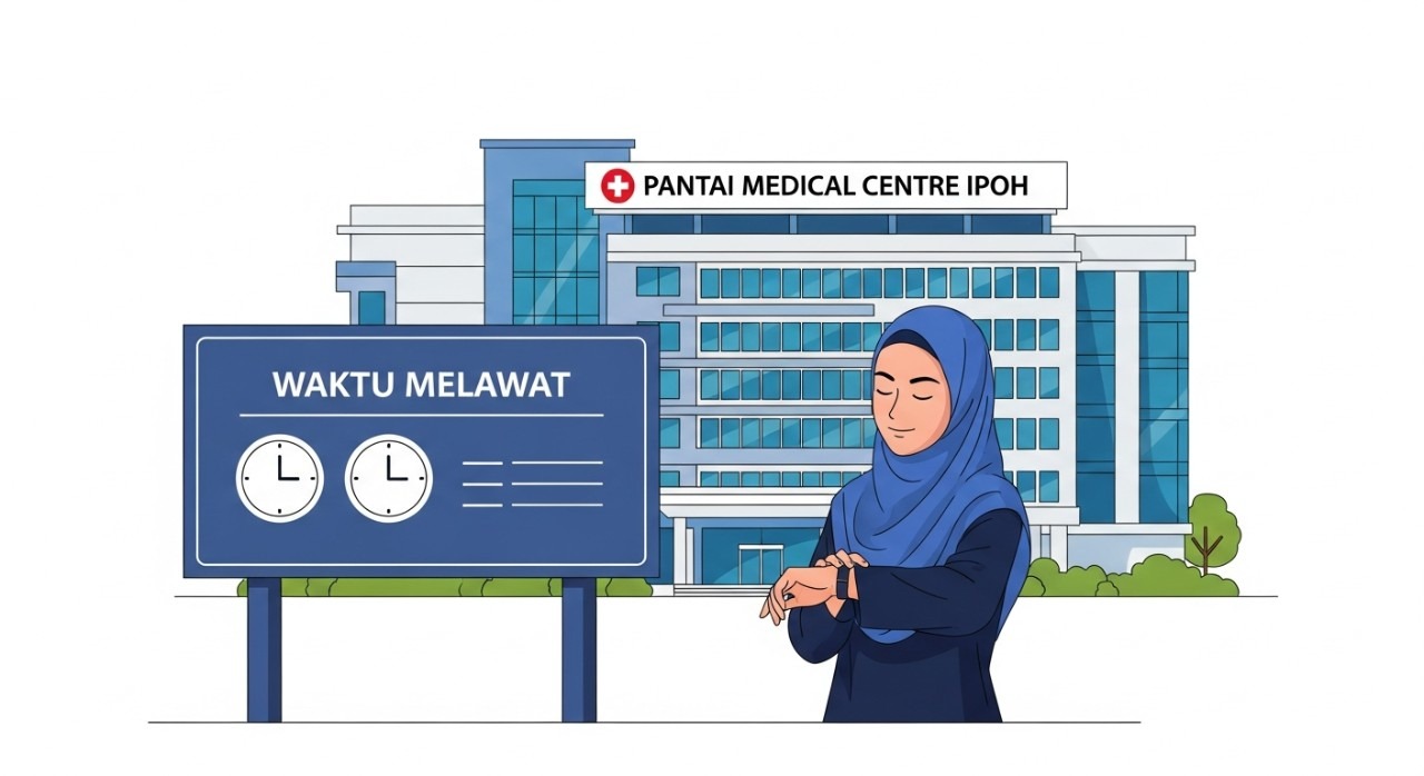 masa melawat pantai medical centre ipoh