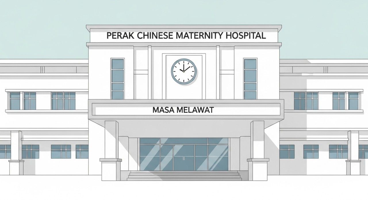 masa melawat perak chinese maternity hospital