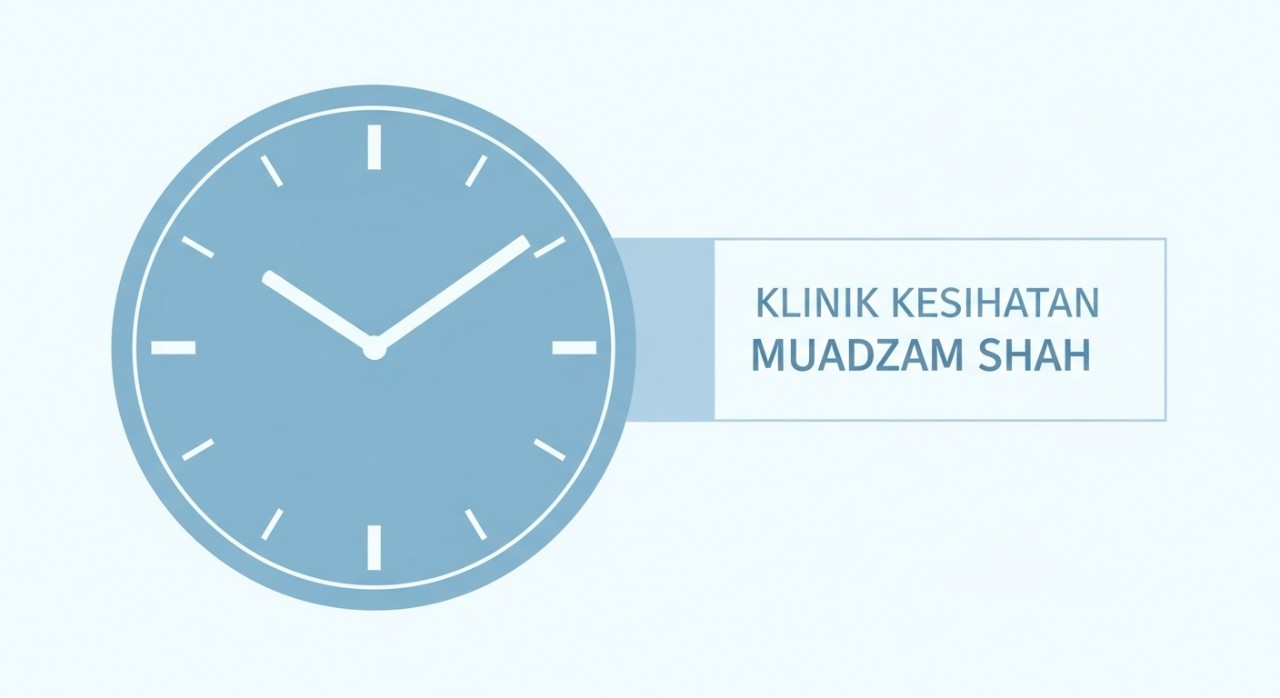 masa operasi klinik kesihatan muadzam shah