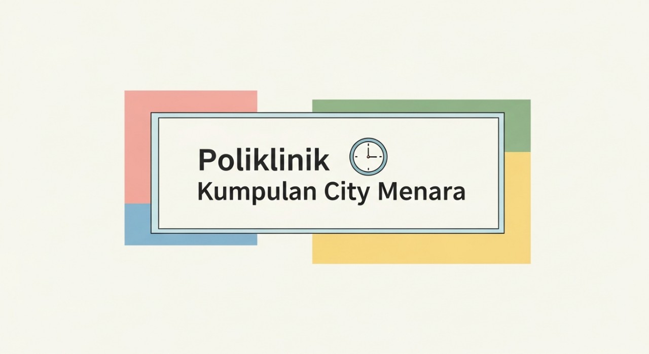 masa operasi poliklinik kumpulan city menara